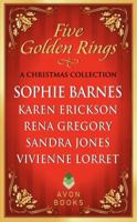 Five Golden Rings: A Christmas Collection 0062265008 Book Cover