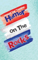 Humor On The Rocks 1483474267 Book Cover