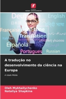 A tradução no desenvolvimento da ciência na Europa (Portuguese Edition) 6208046734 Book Cover
