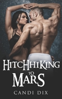 Hitchhiking to Mars B0BW3BDFHH Book Cover