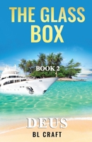 The Glass Box: DEUS: Book 2 B0BY1476YT Book Cover