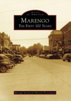 Marengo: The First 100 Years (Images of America: Illinois) 073855085X Book Cover