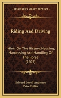 Riding and Driving 1022172883 Book Cover