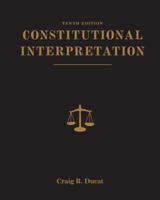 Constitutional Interpretation 0534613985 Book Cover