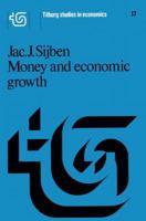 Money and Economic Growth 1461342422 Book Cover
