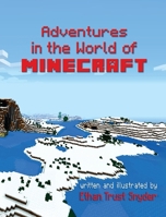 Adventures in the World of Minecraft B0F9BQJ9D9 Book Cover