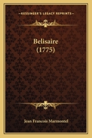 Belisaire (1775) 1140842986 Book Cover