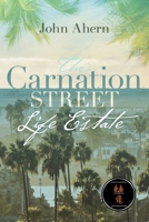 The Carnation Street Life Estate 1667829106 Book Cover