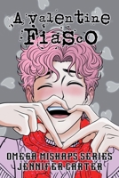A Valentine Fiasco (Omega Mishaps) B0GY1WY2NK Book Cover