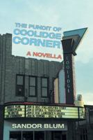 The Pundit of Coolidge Corner: A Novella 1480833673 Book Cover