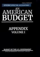 Appendex, Budget of the United States, Fiscal Year 2019: Efficient, Effective, Accountable An American Budget 1598048767 Book Cover