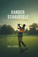 Xander Schauffele: A Golfer’s Resolve B0F79XK68R Book Cover
