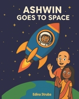 Ashwin Goes To Space B0FPFMHBCF Book Cover