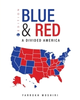 Blue and Red: A Divided America B0DG343HRN Book Cover