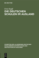 Die Deutschen Schulen Im Ausland 3111315274 Book Cover