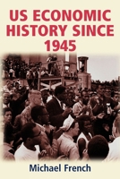 Us Economic History Since 1945 0719049512 Book Cover