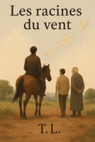 Les racines du vent (French Edition) B0FJ7324KF Book Cover
