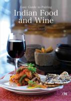 Easy Guide to Pairing Indian Food and Wine 9383202947 Book Cover