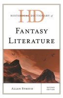 Historical Dictionary of Fantasy Literature 1538166062 Book Cover