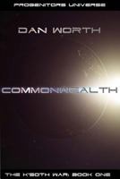 Commonwealth: The K'Soth War, Book One 1548369950 Book Cover