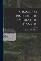 Summer at Pinecrest in Emigration Canyon 1015318657 Book Cover