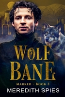 Wolf Bane (Marked) B0FLCM8FZM Book Cover