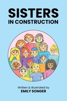 Sisters in Construction B0GQD9MM43 Book Cover