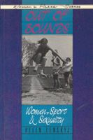 Out of Bounds: Women, Sport and Sexuality 088961105X Book Cover