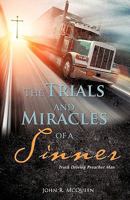 The Trials and Miracles of a Sinner 1615795839 Book Cover
