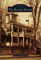 The Blaine House 146712057X Book Cover