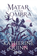 Sombra 1. Matar a Una Sombra (Tierras de Niebla 1) / To Kill a Shadow (Mistlands 1) 6073919298 Book Cover