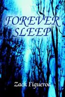 Forever Sleep 0595341187 Book Cover