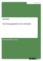 Die Totengespräche Arno Schmidts 3668866171 Book Cover