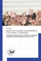 Quelle Est La Juste Consida(c)Ration a Accorder A L'Individu? 3841630804 Book Cover