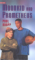 Moonkid and Prometheus 0773674659 Book Cover