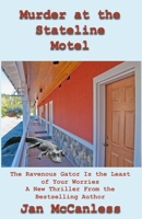 Murder at the Stateline Motel 1630665347 Book Cover