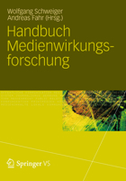 Handbuch Medienwirkungsforschung 3658516232 Book Cover
