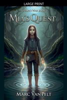 Mia's Quest (Yucaipa's War) B0FK7Z68J9 Book Cover