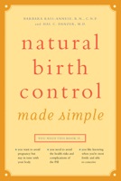 Natural Birth Control Made Simple 0897934032 Book Cover