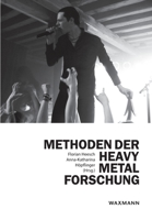 Methoden der Heavy Metal-Forschung: Interdisziplinäre Zugänge 383093064X Book Cover