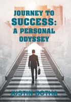 Journey to Success: A Personal Odyssey 1669881776 Book Cover