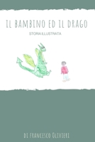 Il bambino e il drago B0B3FYL6WV Book Cover