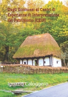 Dagli Ecomusei ai Centri di Esperienze di Interpretazione del Patrimonio (CEIP) 883206023X Book Cover