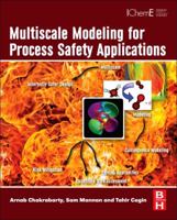Multiscale Modeling for Process Safety Applications 0123969751 Book Cover