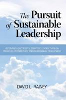 The Pursuit of Sustainable Leadership 1623961262 Book Cover