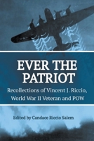 Ever the Patriot B09YNFRVY3 Book Cover