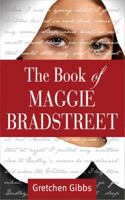 The Book of Maggie Bradstreet 0985294809 Book Cover