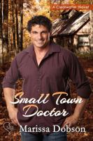 Small Town Doctor 1939978513 Book Cover