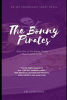 The Bonny Pirates: An SAT Vocabulary Smart Novel 1070498041 Book Cover