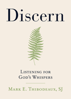 Discern: Listening for God's Whispers 082945991X Book Cover